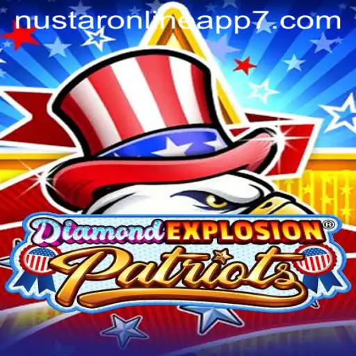 Discover the Thrills of DiamondExplosionPatriots and Its Integration with the NuStar Online App