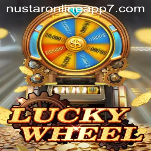 Dive into the Thrilling World of LuckyWheel on NuStar Online App