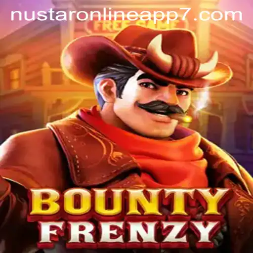 Exploring BountyFrenzy and the Nustar Online App: A Comprehensive Guide