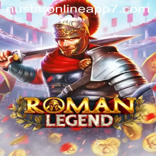 Unveiling the Epic World of RomanLegend: Dive into History with Nustar Online App