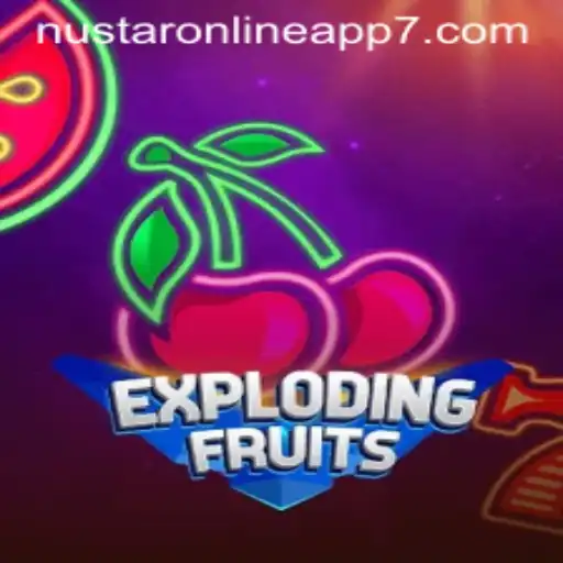 ExplodingFruits Game: A Thrilling Adventure in the NuStar Online App