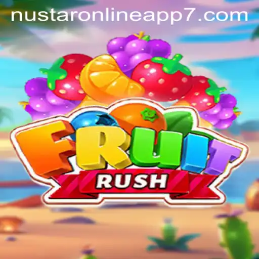 Discover the Thrill of FruitRush on the NuStar Online App