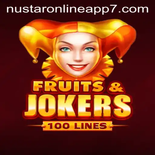 Discover the Thrills of FruitsAndJokers100 on the nUStar Online App
