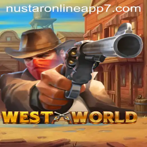 Exploring the World of WestWorld and NuStar Online App